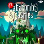 catacombs and castles